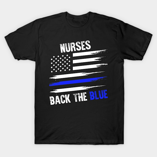 Nurses Back The Blue T-Shirt by rasta000